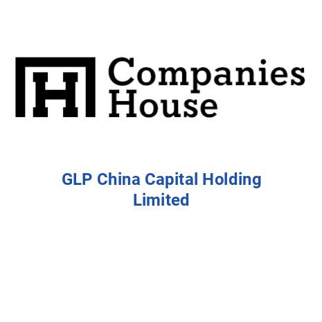 GLP CHINA CAPITAL HOLDING LIMITED