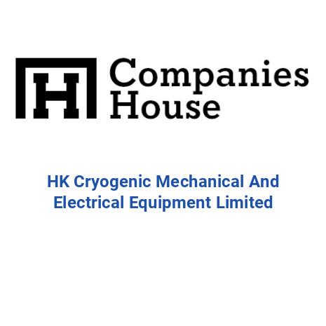 HK CRYOGENIC MECHANICAL AND ELECTRICAL EQUIPMENT LIMITED
